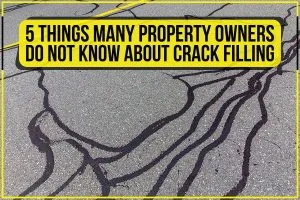 An image with text that reads: 5 things many property owners do not know about crack filling