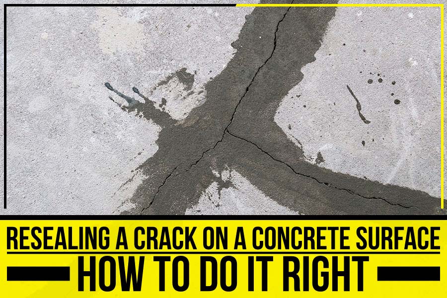 Read more about the article Resealing A Crack On A Concrete Surface: How To Do It Right